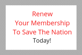 Renew your membership to Save The Nation today!
